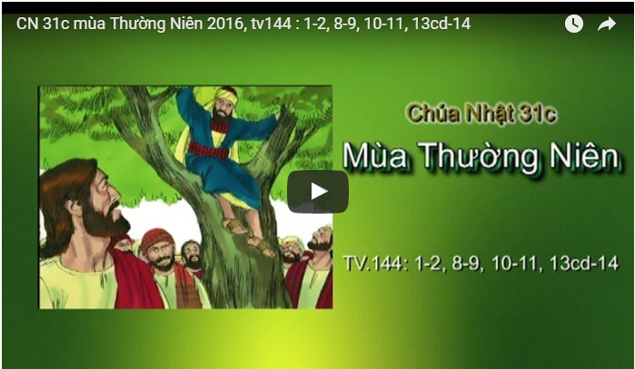 Chúa Nhật 31 Thường niên Năm C - 3 phút cầu nguyện bằng Thánh Vịnh